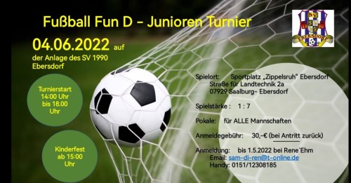 Teilnehmerfeld Fußball Fun D - Junioren Turnier am 04.06. in Ebersdorf!
